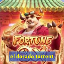 el dorado torrent